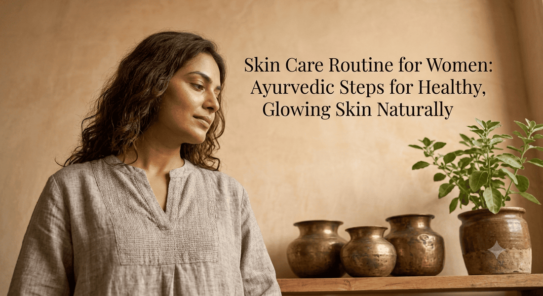 Skin Care Routine for Women